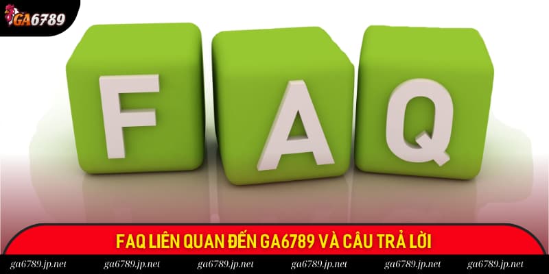 FAQ liên quan đến nhà cái chúng tôi và câu trả lời từ ADMIN